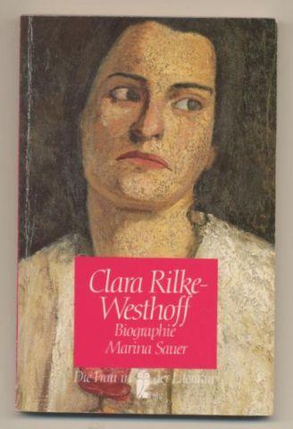 Clara Rilke- Westhoff. Die Bildhauerin 1878-1954. Biographie.