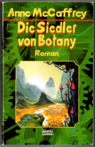 Die Siedler von Botany. - McCaffrey, Anne