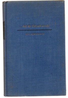 daß die Zeit sich wende! Ein Almanach.