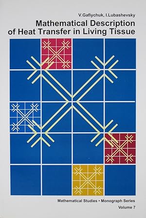 Mathematical Description of Heat Transfer in Living Tissue
