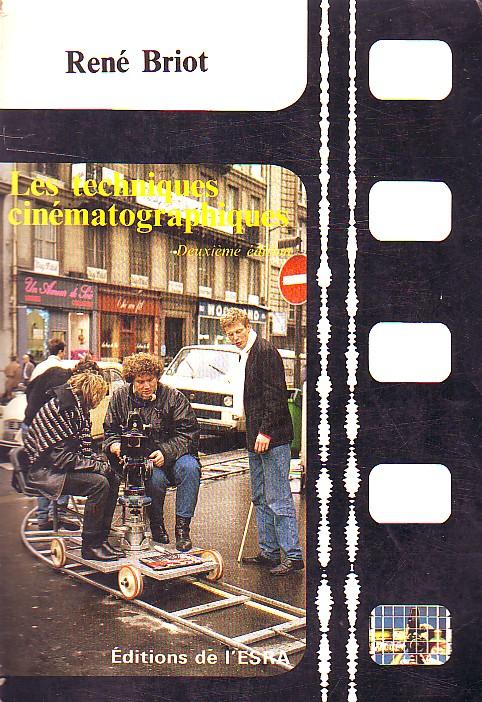 9782906871007 - BRIOT René: Les techniques cinématographiques. - Livre