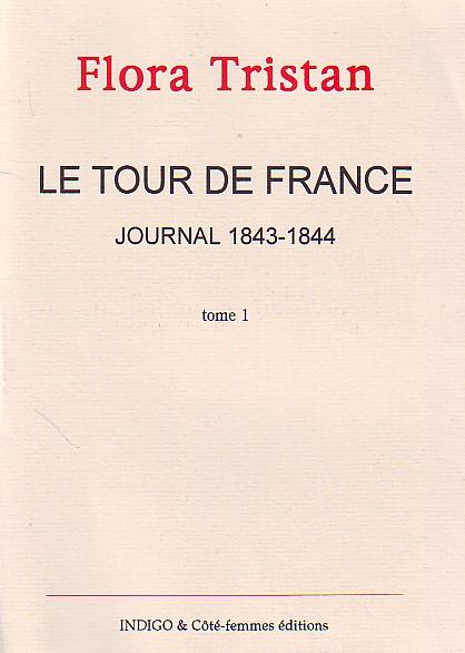 LE TOUR DE FRANCE T1: Journal (1843-1844)