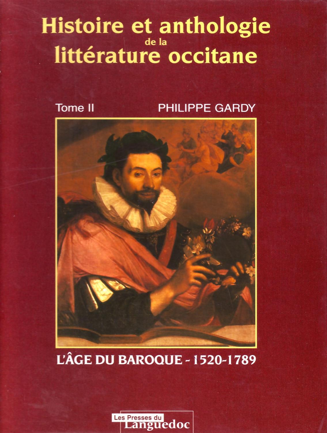 Histoire et anthologie de la littérature occitane en 2 volumes