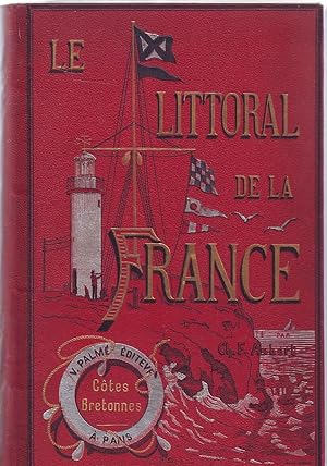 Le littoral de la France - Les côtes bretonnes - 2e partie : du Mont Saint-Michel à Lorient.