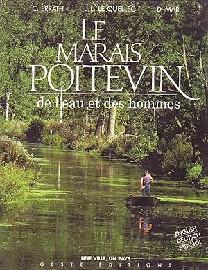 Le marais poitevin - de l'eau et des hommes -