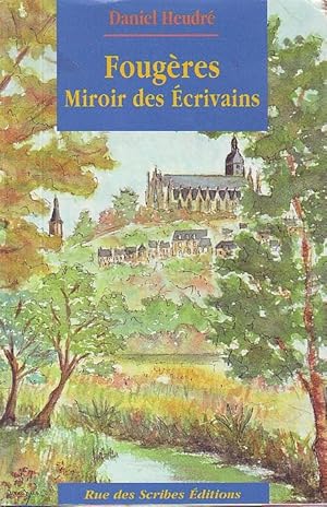 Fougères, miroir des écrivains.