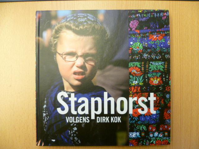 Staphorst volgens Dirk Kok - Kok, Dirk