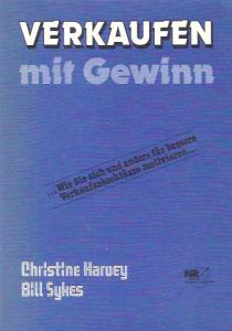 Verkaufen mit Gewinn - Christine Harvey, Bill Sykes