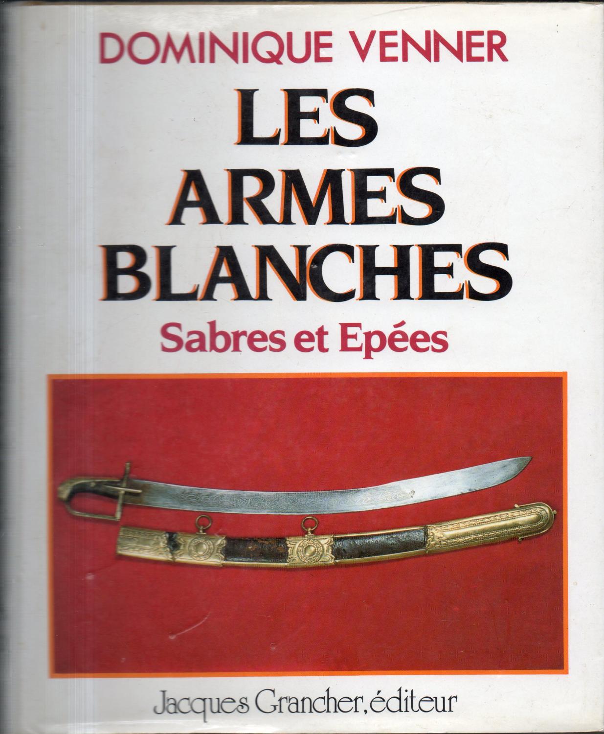 Les armes blanches