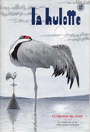 LA HULOTTE, LA MIGRATION DES GRUES, deuxième partie, Les Carnets de vol de l'élève pilote Cocksig...