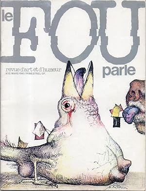 LE FOU PARLE, Revue d'Art et d'Humeur. N°12, mars 1980.