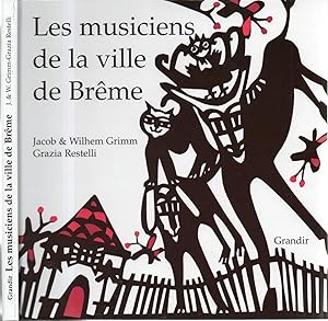 LES MUSICIENS DE LA VILLE DE BRÊME.