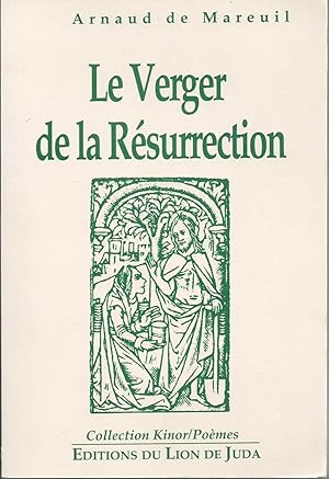 LE VERGER DE LA RÉSURRECTION - Grand retable - Poésies - avec envoi de l'auteur