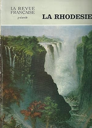 La Revue Française : LA RHODÉSIE