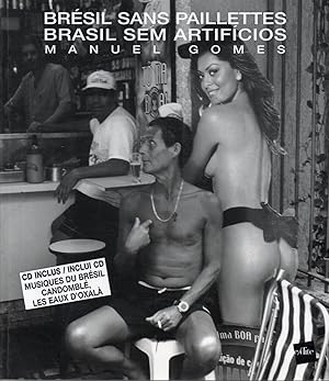 BRÉSIL SANS PAILLETTES / BRASIL SEM ARTIFICIOS.