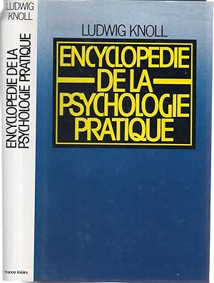 ENCYCLOPÉDIE DE LA PSYCHOLOGIE PRATIQUE.