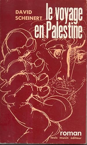 Le voyage en Palestine