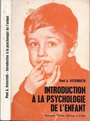 INTRODUCTION À LA PSYCHOLOGIE DE L'ENFANT.