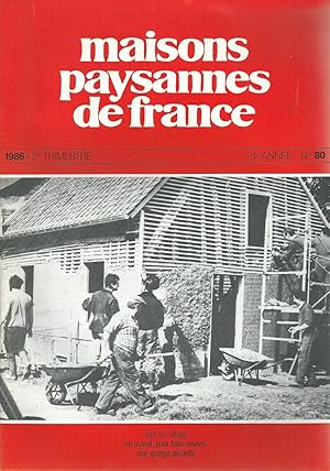 Maisons Paysannes de France - N° 80 - 1986 - 2e trimestre.