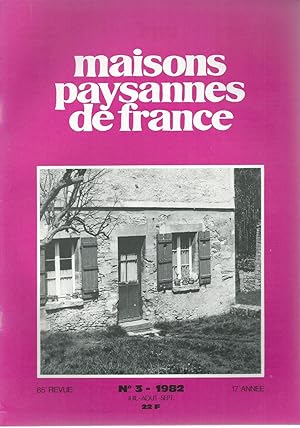 Maisons Paysannes de France - N° 3 - 1982 - 3e trimestre.