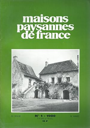 Maisons Paysannes de France - N° 1 - 1980 - 1e trimestre.