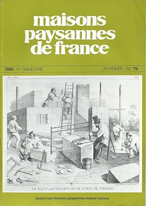 Maisons Paysannes de France - N° 79 - 1986 - 1e trimestre.