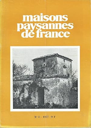 Maisons Paysannes de France - N° 3 - 1977 - 3e trimestre.