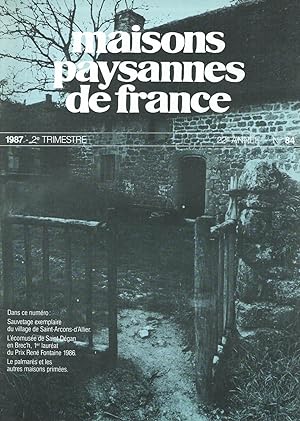 Maisons Paysannes de France - N° 84 - 1987 - 2e trimestre.