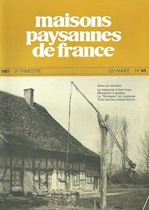 Maisons Paysannes de France - N° 85 - 1987 - 3e trimestre.