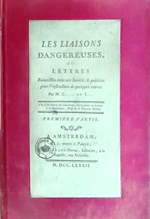 Les liaisons dangereuses.