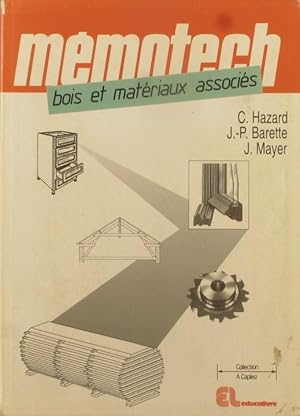 Mémotech. Bois et matériaux associés.