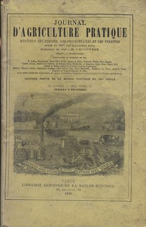 Journal d'agriculture pratique. 1880 - Tome II, juillet à décembre. 44e année, tome 2.