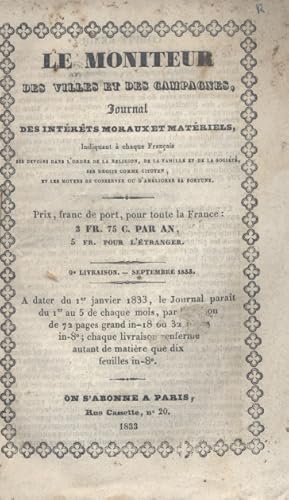 Le Moniteur des villes et des campagnes. Journal des intérêts moraux et matériels, indiquant à ch...