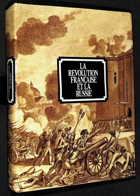 La Révolution Française Et La Russie - 