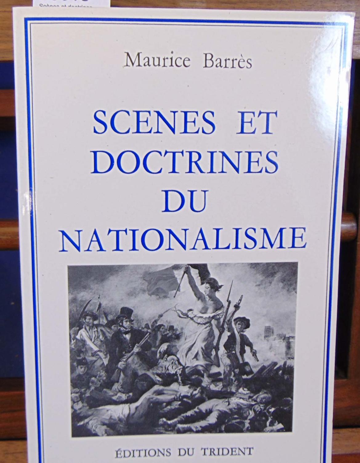 Scènes et doctrines du nationalisme - Barres