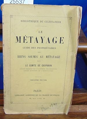 Le métayage, guide des propriétaires des biens soumis au métayage