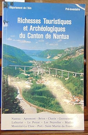 Richesses Touristiques et Archéologiques du Canton de Nantua