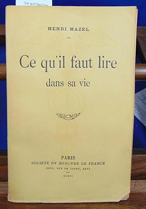 Ce qu'il faut lire dans sa vie