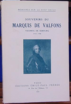 Souvenirs du Marquis de Valfons 1710-1786