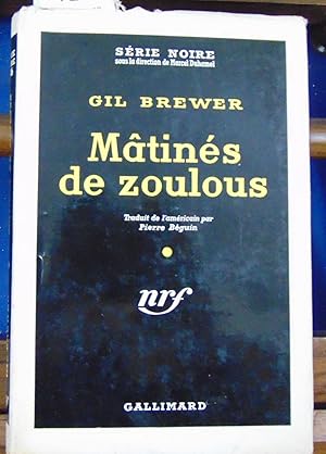 Mâtinés de zoulous