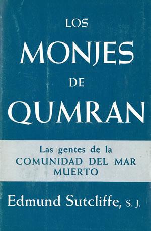 22556705492 - Los Monjes de Qumran según los manuscritos del mar Muerto (Edmund SUTCLIFFE) - (Audiolibro Voz Humana)