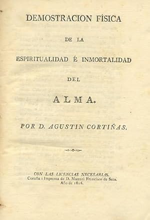 DEMOSTRACIÓN FÍSICA DE LA ESPIRITUALIDAD E INMORTALIDAD DEL ALMA.