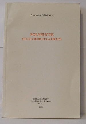 Polyeucte ou le coeur et la grace