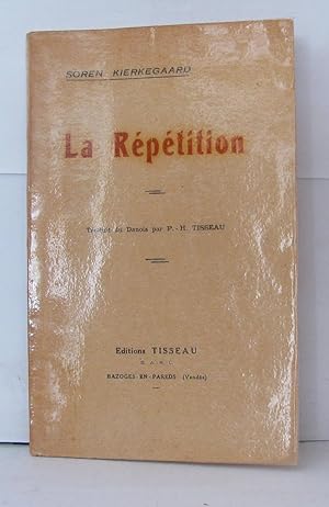 La répétition , essai d'expérience psychologique