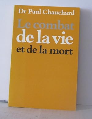 Le Combat de la vie et de la mort