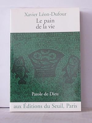 Le Pain de la vie