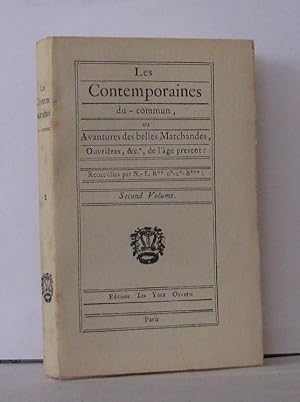 Les contemporaines du commun ou avantures des belles marchandes, ouvrières etc. de l'âge présent ...