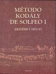 METODO KODALY DE SOLFEO, I. - HEGYI, Erzsébet [E. Hegyi]