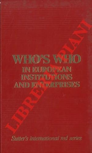 Who?s who in European Institutions and Enterprises. 1993.