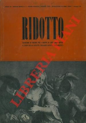 Ridotto. Rassegna di teatro per i gruppi di arte drammatica.